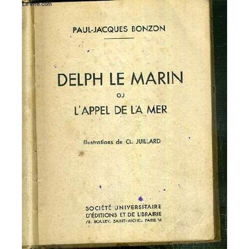 Delph Le Marin Ou L'appel De La Mer