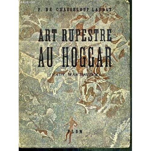 Art Rupestre Au Hoggar (Haut Mertoutek)
