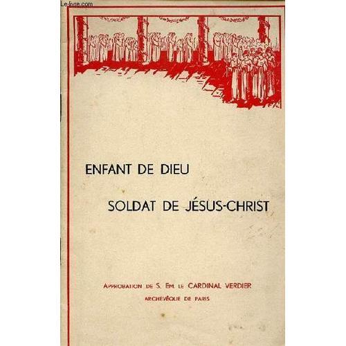 Enfant De Dieu, Soldat De Jesus-Christ.