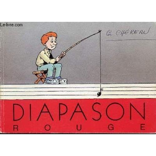 Diapason Rouge - Carnet De Chants D'animation, De Veillee, De Marche, De Camp ...