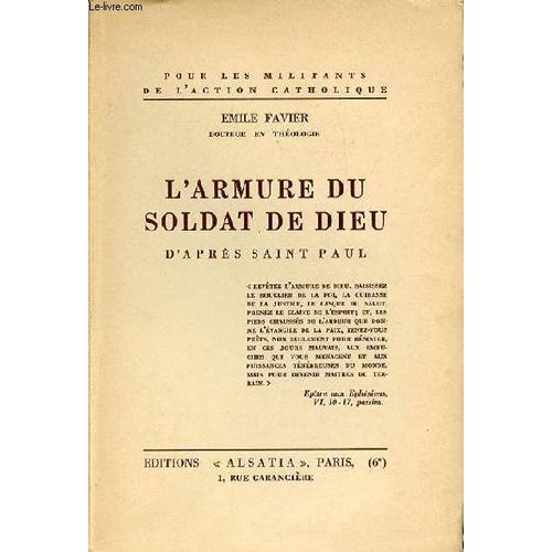 L'armure Du Soldat De Dieu D'apres Saint Paul - Pour Les Militants De L'action Catholique.