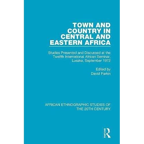 Town And Country In Central And Eastern Africa