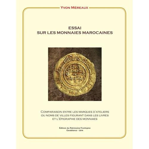 Essai Sur Les Monnaies Marocaines