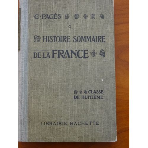 Histoire Sommaire De La France Jusqu'en 1610 Classe De Huitième