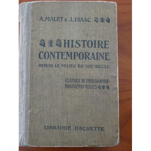 Histoire Contemporaine Depuis Le Milieu Du Xixème Siècle Classes De Philosophie-Mathématiques