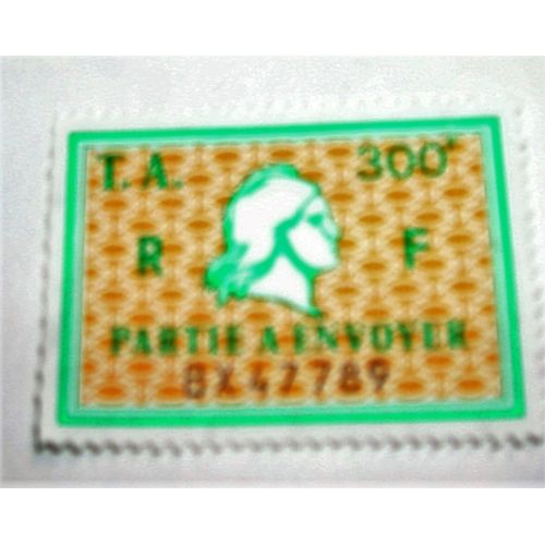 Timbre Amende A 300 Fr Neuf Sans Gomme Tres Rare Partie A Envoyer