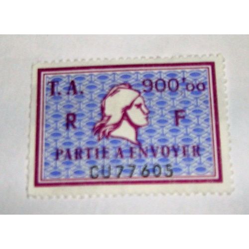 Timbre Amende A 900 Fr Neuf Sans Gomme Tres Rare Partie A Envoyer. Grosse Cote