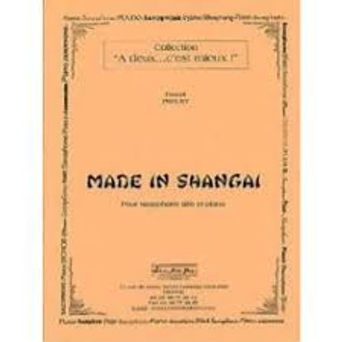 Made In Shangai - Saxophone Alto,Piano Saxophone 