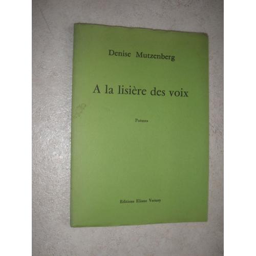 A La Lisière Des Voix. 