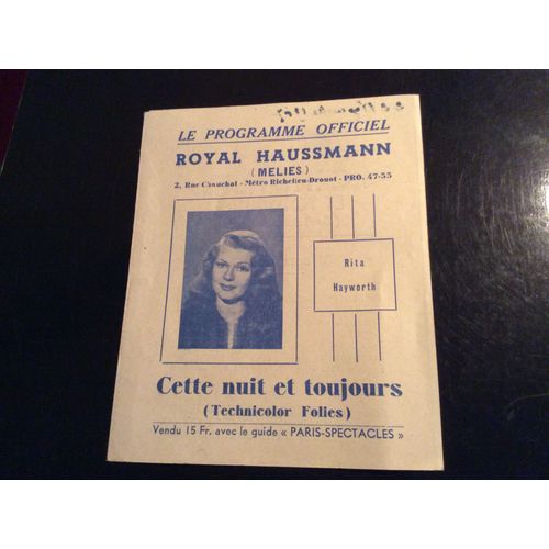 Ancien Programme Officiel De 1947  Royale Haussmann [ Rita Hayworth  Cette Nuit Et Toujours ]
