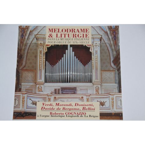 Melodrame & Liturgie Dans La Musique Italienne Pour Orgue 19 Ème Siècle