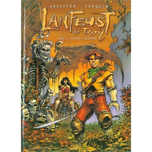 Lanfeust De Troy ( Tome 2 ) : " Thanos L'incongru "