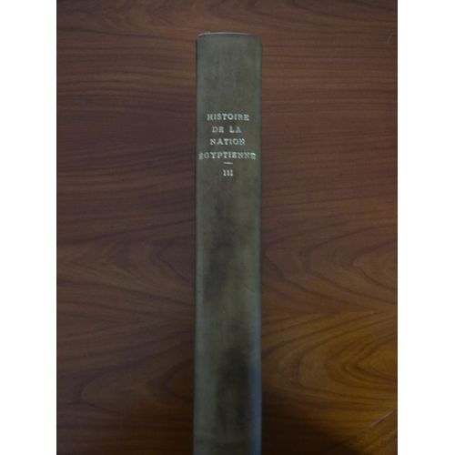 Histoire De La Nation Egyptienne  Tome Iii