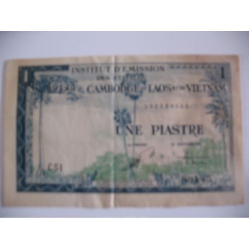 Billet D'une Piastre, Institut D'émission Des États Du Cambodge Du Laos Et Du Vietnam. 