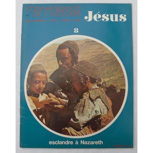 Connaissance De L'histoire N° 8 - Esclandre À Nazareth - (Éd. Cilp 1973).