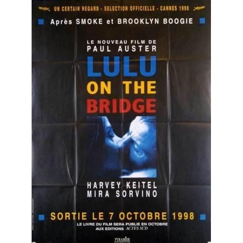 Lulu On The Bridge - Affiche Originale De Cinéma - Format 120x160 Cm - Un Film De Paul Auster Avec Harvey Keitel, Richard Edson, Dana Lyn Baron, Don Byron, Kevin Corrigan - Année 1998