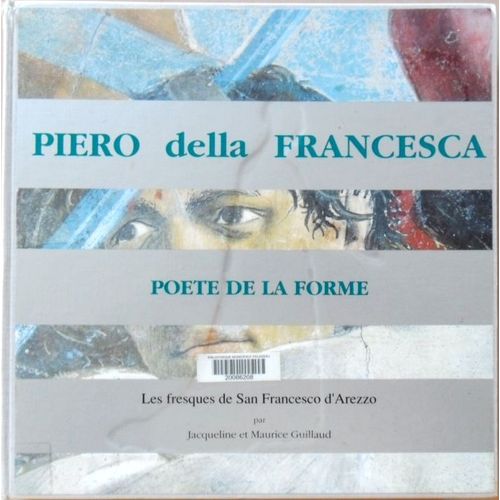Piero Della Francesca - Poète De La Forme