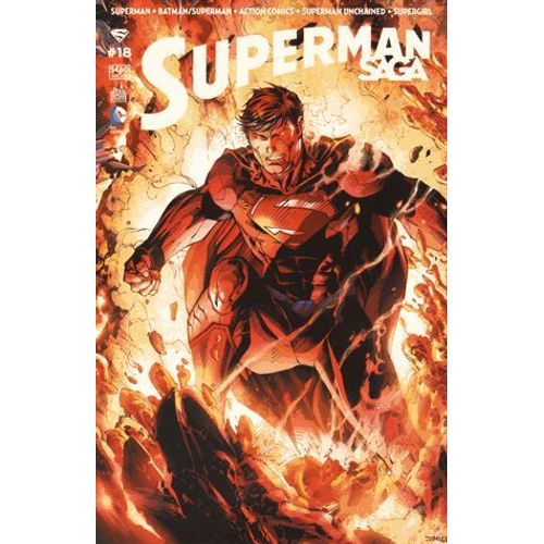 Superman Saga N° 18 ( Juin 2015 ) : Superman + Batman / Superman + Action Comics + Superman / Wonder Woman + Supergirl