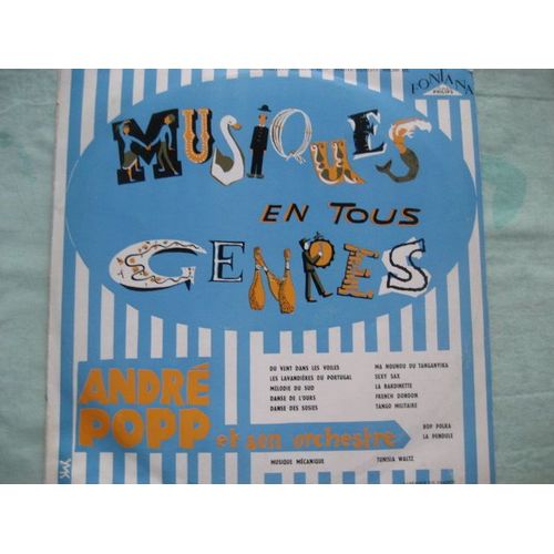 André Popp Et Son Orchestre - Musique En Tous Genres - Disque Sélectionné Par Pierre-Marcel Ondher - 
