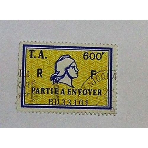Timbre Amende A 600 Fr   Oblitere Tres Rare Partie A Envoyer