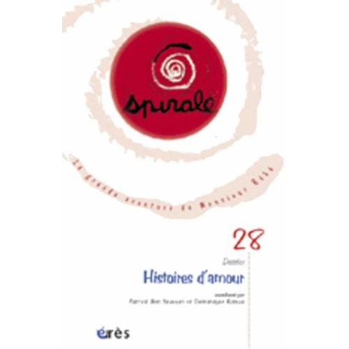 Spirale N° 28, Décembre 2003 - Histoires D'amour