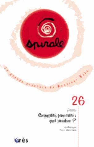 Spirale N° 26, Juin 2003 - Conjugalité, Parentalité : Quel Paradoxe ?