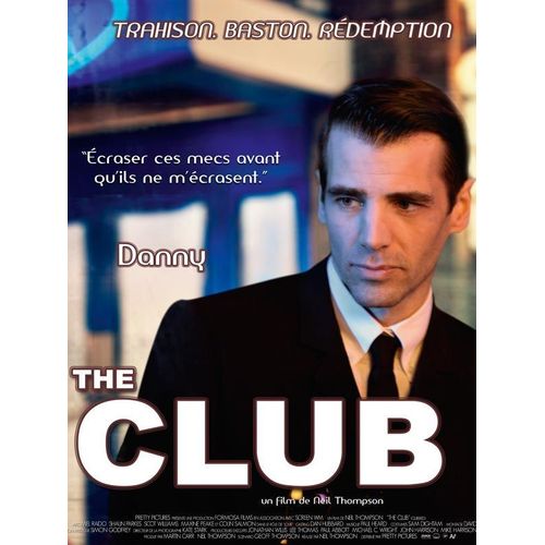 The Club - Danny - 2009 - Neil Thompson - Affiche Cinema Originale