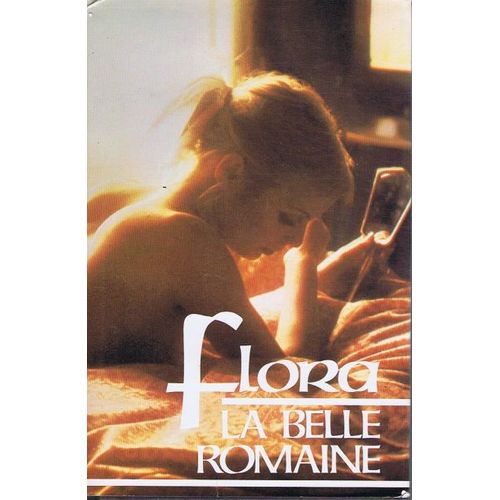 Flora La Belle Romaine