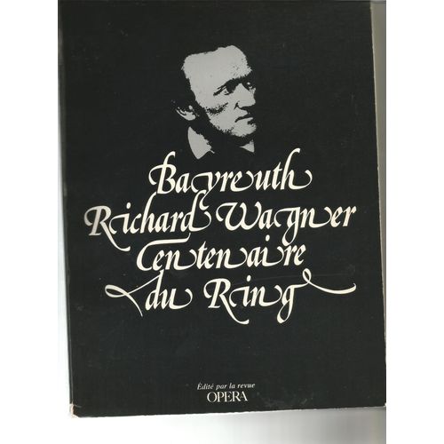 Bayreuth Richard Wagner Centenaire Du Ring
