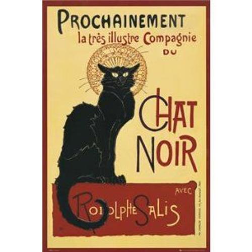 Chat Noir  - Rodolphe Salis - Affiche / Poster Envoi En Tube
