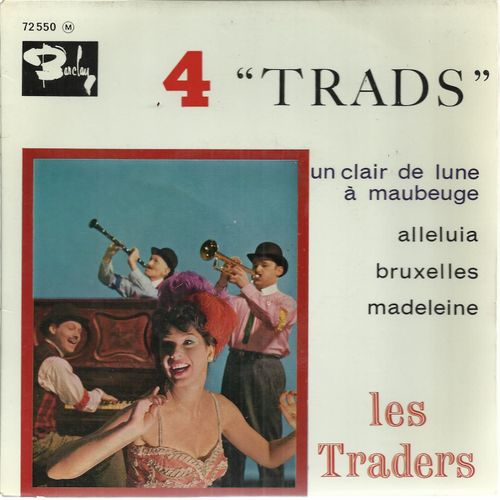 4 "Trads" - Un Clair De Lune A Maubeuge (P. Perrin, C. Blondy) 2'26 - Alleluia (Ch. Aznavour) 1'45 / Bruxelles (J. Brel, G. Jouannest) 2'23 - Madeleine (J. Brel, G. Jouannest, J. Corti) 2'15