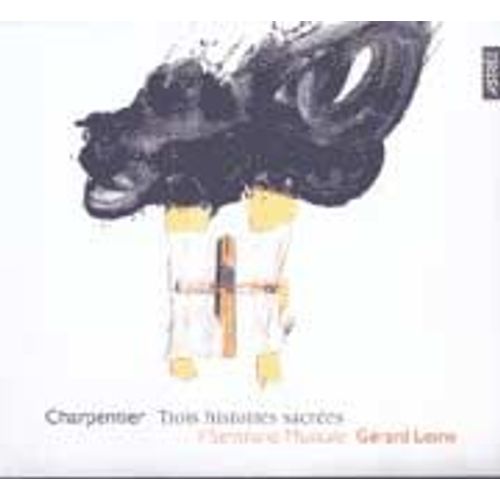 Trois Histoires Sacrées, H 402, 403 & 406