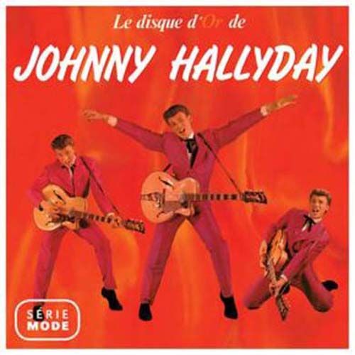 Le Disque D'or De Johnny Hallyday / Serie Mode