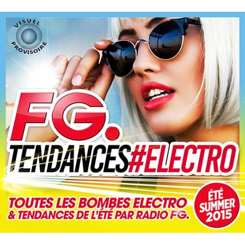 Fg Tendances Électro 2015 : Eté-Summer