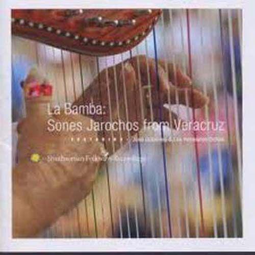 La Bamba: Sones Jarochos From Veracruz