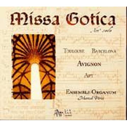 Missa Gotica : Liturgie Avignonnaise Du Xivème Siècle
