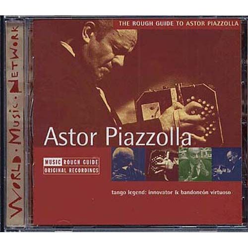 Rough Guide To Astor Piazzolla