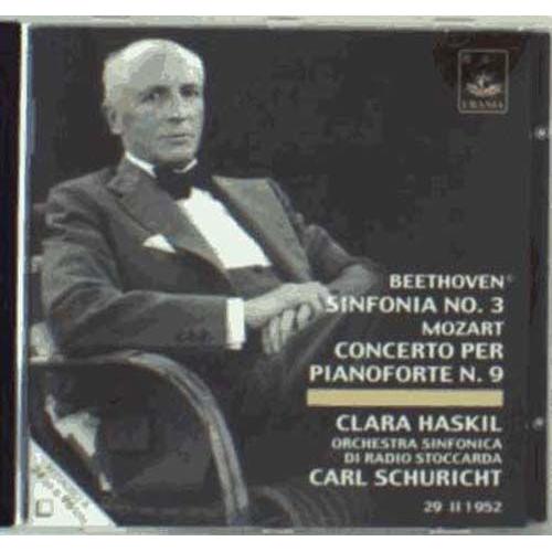 Live 1952 : Symphonie No. 3 De Beethoven - Concertos Pour Piano No. 9 De Mozart - Clara Haskill, Piano