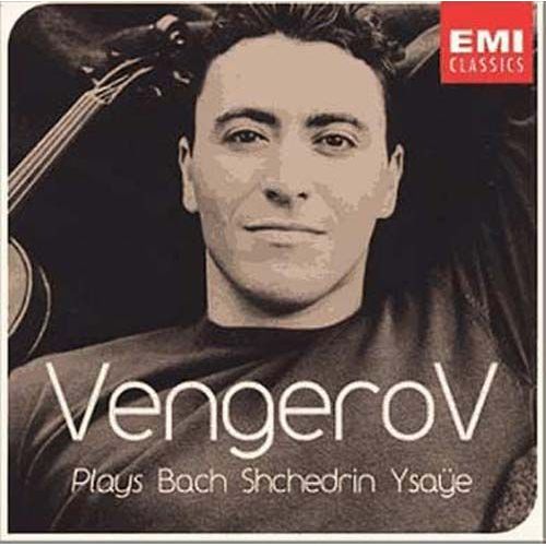 Vengerov Plays - Ysaye : Sonates Nos 2, 3, 4 Et 6 - Chedrine : Echo Sonate, Balalaïka - Bach : Toccata Et Fugue Bwv 565 - Maxime Vengerov, Violon
