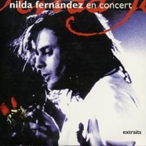 Nilda Fernandez En Concert - Extraits - Cd Single 3 Titres