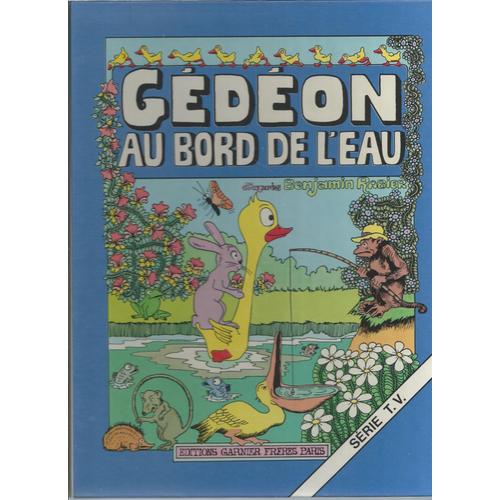 [ Série T.V. ] Gédéon Au Bord De L'eau ( D'après Benjamin Rabier )