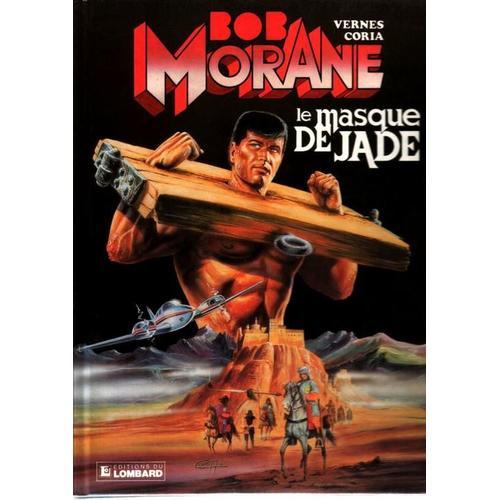 Bob Morane Tome 24 - Le Masque De Jade