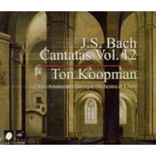 Cantatas Vol. 12 : Cantates Bwv 8, 78, 91, 99, 107, 114, 111, 116, 121, 124, 135