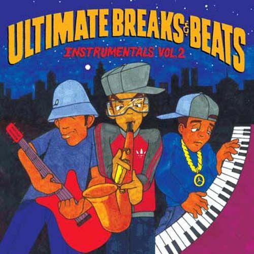 Ultimate Breaks & Beats Instrumentals Vol. 2