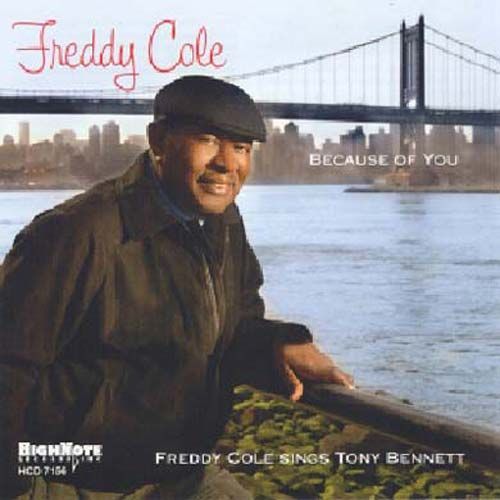 Because Of You - Freddy Cole Chante Tony Bennett