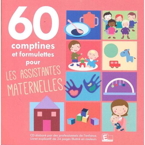 60 Comptines Et Formulettes Pour Les Assistantes Maternelles