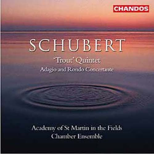 Quintette "La Truite" Pour Piano Et Cordes, Adagio Et Rondo Concertant - Academy Of St. Martin In The Fields Chamber Ensemble