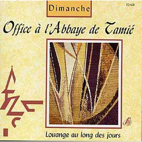 Office A L'abbaye De Tamie : Dimanche Choeur Des Moines De L'abbaye