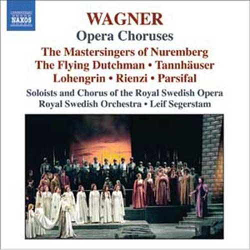 Choeurs Des Opéras Le Vaisseau Fantôme, Tannhäuser, Lohengrin, Rienzi, Parsifal, Les Maîtres Chanteurs De Nüremberg