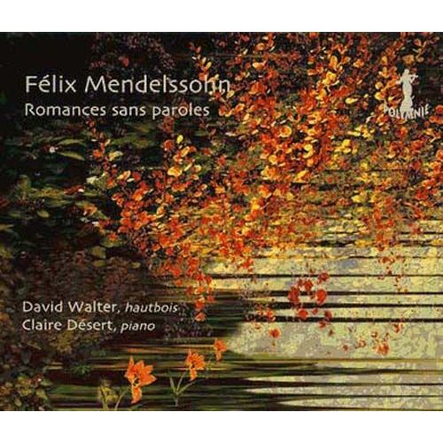 Romances Sans Paroles, Transcription Pour Hautbois & Piano : Romances Sans Paroles No. 13 À No. 18 Opus 38, No. 7 À No. 10 Et No. 12 Opus 30, No. 19 À No. 23 Opus 53, No.1, No. 2, Et No. 4...